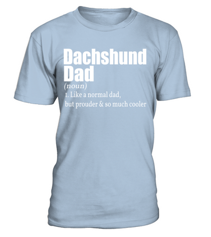 Dachshund Father Gift Owner Dog Walk T-Shirt - Blue Sky
