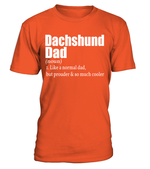 Dachshund Father Gift Owner Dog Walk T-Shirt - Orange