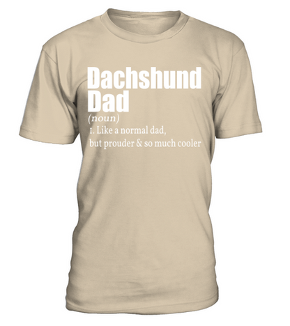 Dachshund Father Gift Owner Dog Walk T-Shirt - Sand