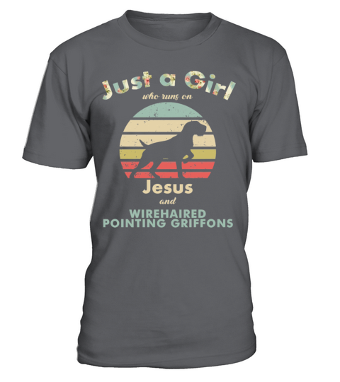 Dog Just A Girl Who Runs On Jesus And Wirehaired P T-Shirt - Charcoal