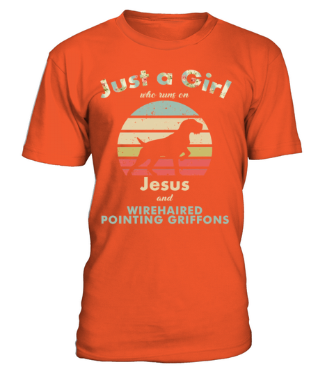 Dog Just A Girl Who Runs On Jesus And Wirehaired P T-Shirt - Orange