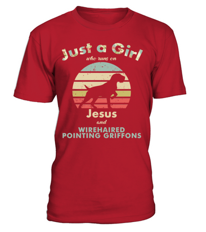 Dog Just A Girl Who Runs On Jesus And Wirehaired P T-Shirt - Red