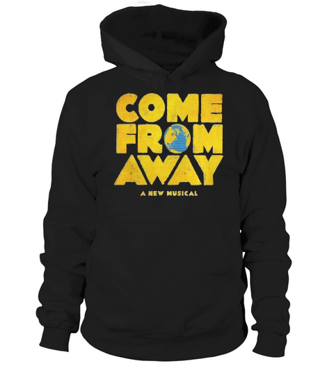 COME FROM AWAY MUSICAL BROADWAY HAMILTON BROADWAY MUSICAL Hoodie Unisex