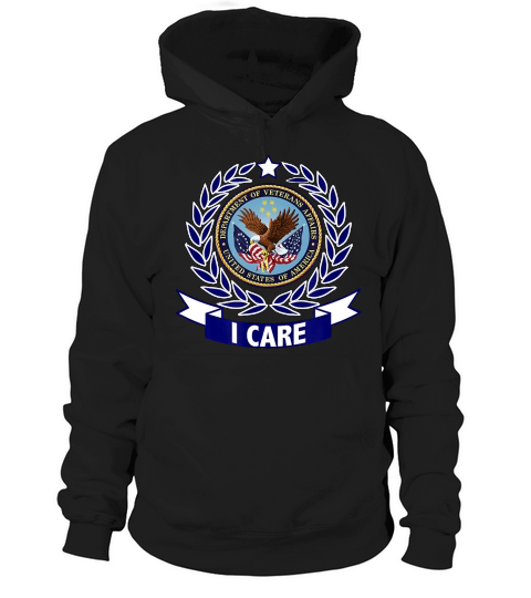 DEPARTMENT OF VETERANS AFFAIRS I CARE Hoodie Unisex