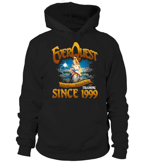 Everquest Social Distancing Training Since 1999 Hoodie Unisex