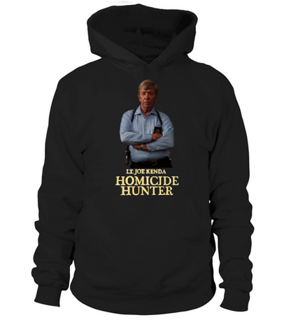 LT Joe Kenda homicide hunter Sweater Hoodie Unisex