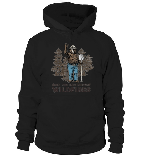 Smokey Bear Only You Can Prevent Wildfires Hoodie Unisex