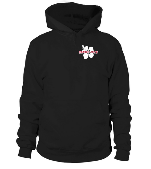 trader joes Hoodie Unisex