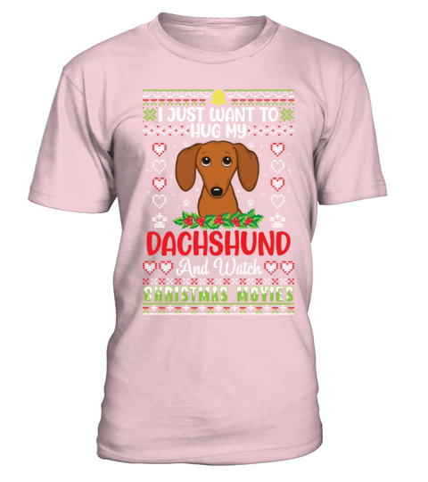 I Just Want To Hug My Dachshund And Watch T-Shirt - Pale Pink