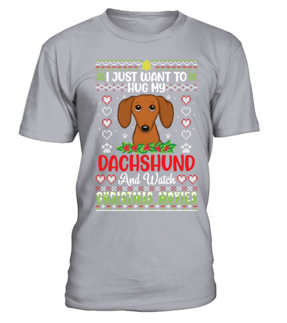 I Just Want To Hug My Dachshund And Watch T-Shirt - Sport Grey