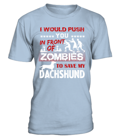 Save My Dachshund Shirt T-Shirt - Blue Sky