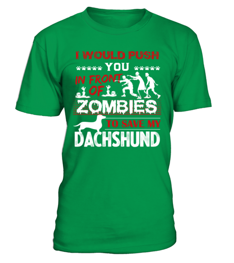 Save My Dachshund Shirt T-Shirt - Irish Green