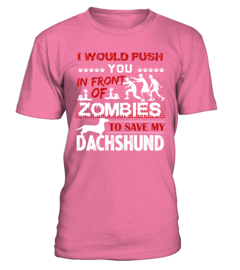 Save My Dachshund Shirt T-Shirt - Pink Azalea