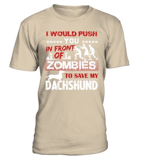 Save My Dachshund Shirt T-Shirt - Sand