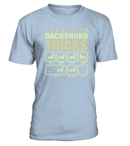Stubborn Dachshund Tricks T-Shirt - Blue Sky