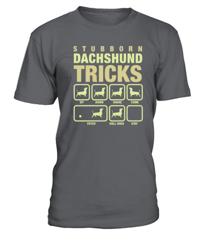 Stubborn Dachshund Tricks T-Shirt - Charcoal