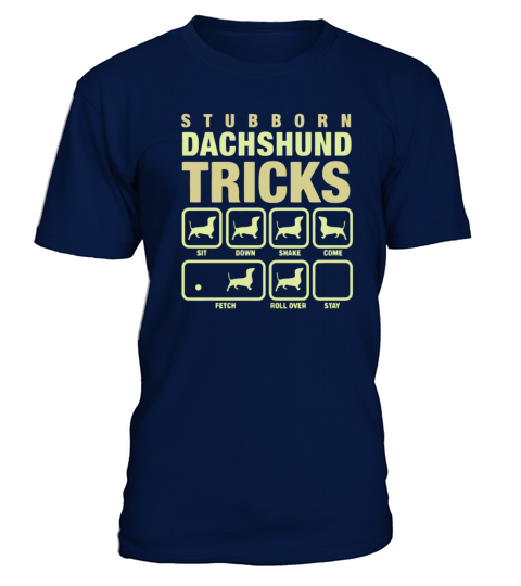 Stubborn Dachshund Tricks T-Shirt - Navy