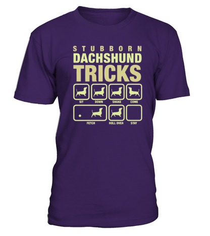 Stubborn Dachshund Tricks T-Shirt - Purple