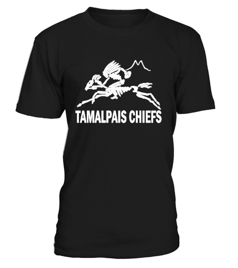awesome Tamalpais Chiefs T-Shirt Unisex