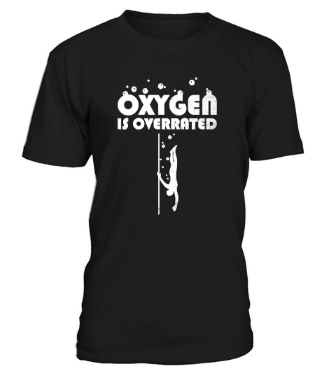 Freediving  Oxygen is overrated Design T-Shirt Unisex