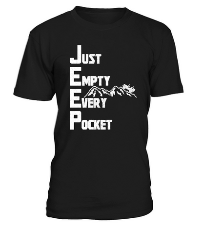 JEEP JUST EMPTY EVERY POCKET T-Shirt Unisex