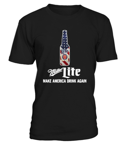 Miller Lite make America drink again T-Shirt Unisex