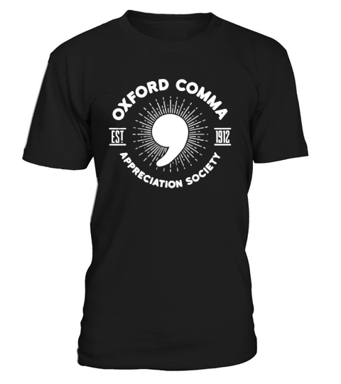Oxford Comma Est 1912 Appreciation Society shirt T-Shirt Unisex