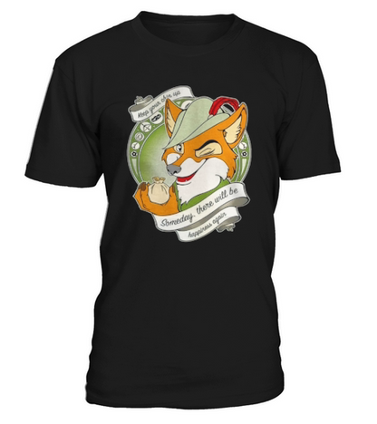 Robin Hood Keep your chin up someday there will be happiness again T-Shirt Unisex