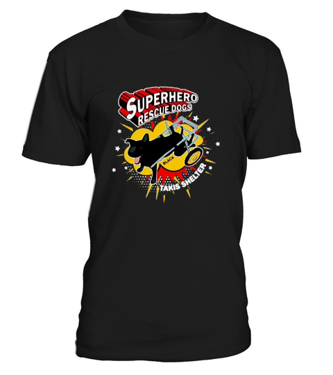 Superhero Rescue Dogs Takis Shelter Featuring Black T-Shirt Unisex