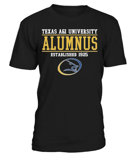 Texas A&I university  Alumnus established 1925 T-Shirt Unisex