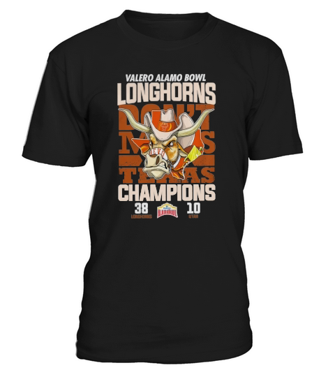 Valero Alamo Bowl don’t makes Texas Champions Longhorns vs Utah shirt T-Shirt Unisex